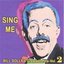 Sing Me: Greatest Hits, Vol. 2