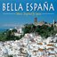 Bella España: Music Inspired by Spain