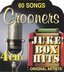 60 Crooners Songs: Juke Box Hits 4CD Set