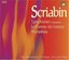 Scriabin: Symphonies (Complete); Le Poème de l'extase; Prométhée