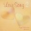 Orgel Sellection: Love Song 2