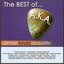 Almost Kinda Acoustic (A.K.A.) The Best of...