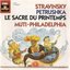 Stravinsky: Petrouchka / Le Sacre du Printemps/Rite of Spring
