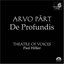 Arvo Pärt: De Profundis [Hybrid SACD]