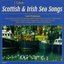 I Love Scottish & Irish Sea Songs