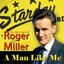 A Man Like Me - The Early Years of Roger Miller