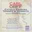 Carl Orff: Trionfi, Vol. 2 - Catulli Carmina; Trionfi di Afodite