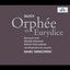 Gluck - Orphée et Eurydice