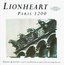 Lionheart: Paris 1200 - Chant and Polyphony from 12th Century France
