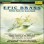 Epic Brass: British Music For Brass Band