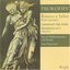 Prokoviev: Romeo & Juliet (ballet highlights); Lieutenant Kije Suite; Symphony No. 1