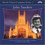 British Church Composer Series, Vol. 1: John Sanders