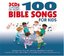 100 Bible Songs for Kids