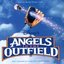Disney's Angels In The Outfield: Original Motion Picture Soundtrack