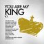 You Are My King 1