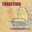 Tradition: Legacy of the March Volume III