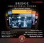 Bridge Orchestral Works - The Collector's Edition
