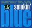 Smokin Blue (Dig)