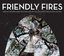 Friendly Fires (W/Dvd) (Dlx)