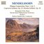 Mendelssohn: Piano Concertos Nos. 1 & 2 / Capriccio Brilliant, Op.22 / Rondo Brilliant, Op.29