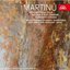 Martinu: Sinfonietta la Jolla; Toccata e due Canzoni; Concerto Grosso