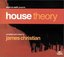 House Theory