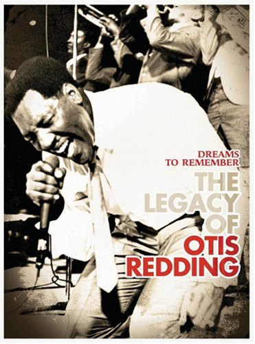 Otis Redding - Dreams To Remember The Legacy of Otis Redding +Album Reviews