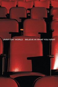 Jimmy Eat World: Believe in What You Want