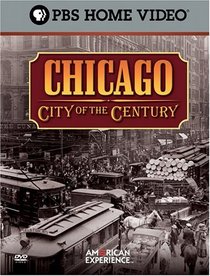 Chicago - City of the Century