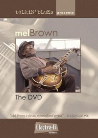 Mel Brown - The DVD