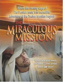 The Miraculous Mission