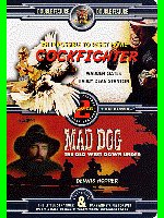 Cockfighter/Mad Dog