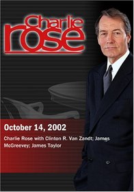 Charlie Rose with Clinton R. Van Zandt; James McGreevey; James Taylor (October 14, 2002)