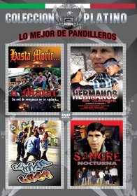 Lo Mejor de Pandilleros**4 Peliculas**