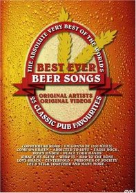 Absolute Very Best of the World's Best Ever Beer Songs