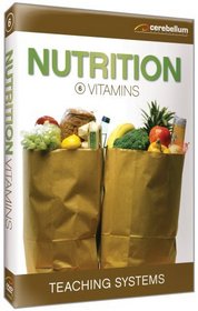 Teaching Systems Nutrition Module 6: Vitamins