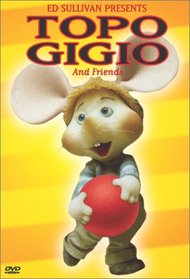 Ed Sullivan - Topo Gigio and Friends