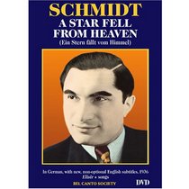 Joseph Schmidt: A Star Fell from Heaven
