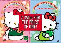 Hello Kitty's Paradise: Pretty Kitty/Fun with Friends