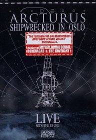 Arcturus: Shipwrecked in Oslo