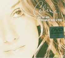 Celine Dion - All the Way... A Decade of Song & Video