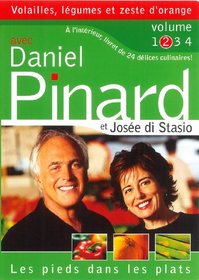 Daniel Pinard: Pieds dans Les Plats, Vol. 2 - Volaille Legumes et Zeste