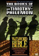 The Books of 1st Timothy-Philemon: The WatchWord Bible (1st & 2nd Timothy, Titus, Philemon)