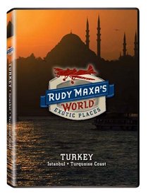 Rudy Maxa's World: Turkey