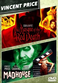 Masque of the Red Death/Madhouse, The