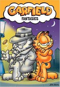 Garfield: Fantasies (Garfield's Babes and Bullets / Garfield's Feline Fantasies / Garfield : His Nine Lives)