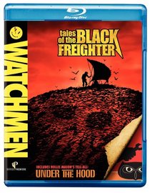 Watchmen: Tales of the Black Freighter & Under the Hood [Blu-ray]