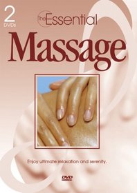 The Essential Guide to Massage