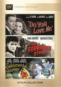 Do You Love Me 1946; Forbidden Street 1949; Sentimental Journey 1946