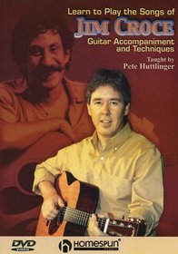 Learn to Play the Songs of Jim Croce; Guitar Accompaniment and Techniques DVD
